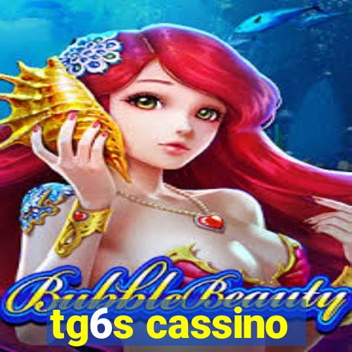 tg6s cassino